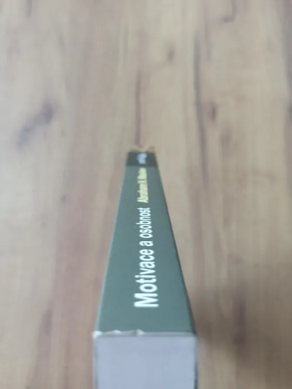 ABRAHAM HAROLD MASLOW - Motivace a osobnost