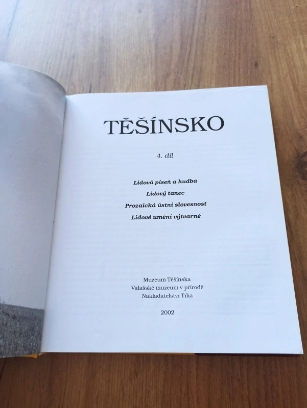 JAROSLAV ŠTIKA - Těšínsko - 4. díl: Lidová píseň a hudba, lidový tanec, prozaická ústní slovesnost, lidové umění výtvarné