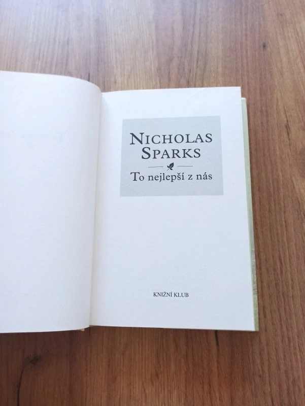 NICHOLAS SPARKS - To nejlepší z nás