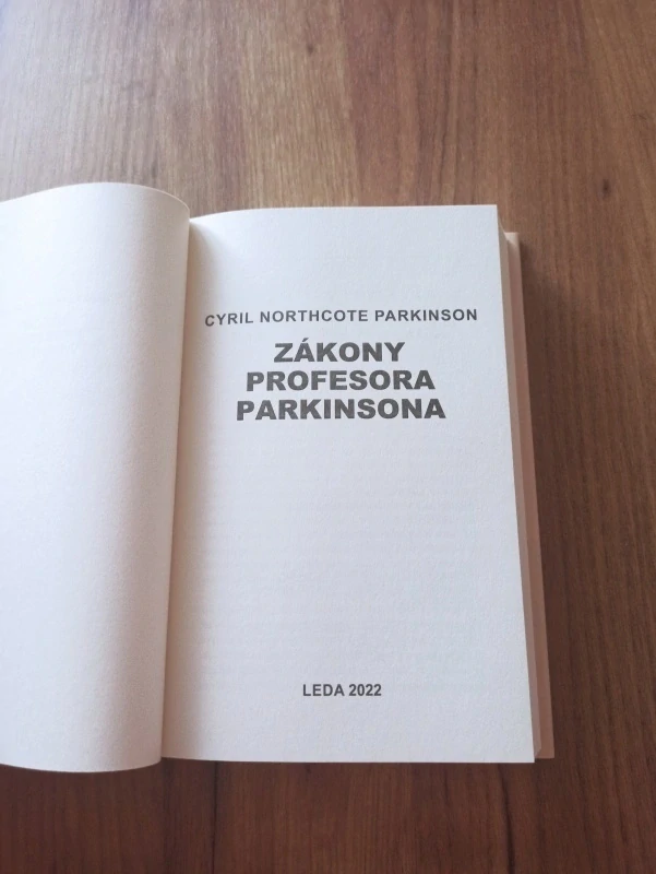 CYRIL NORTHCOTE PARKINSON - Zákony profesora Parkinsona