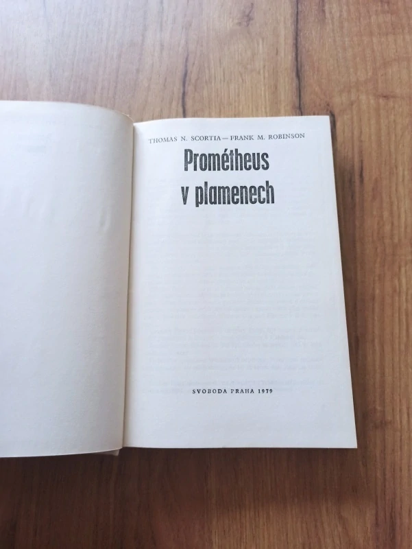 THOMAS N. SCORTIA, FRANK M. ROBINSON - Prométheus v plamenech