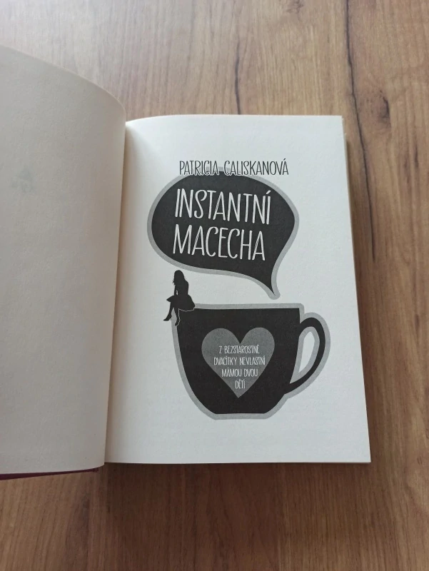 PATRICIA CALISKAN - Instantní macecha