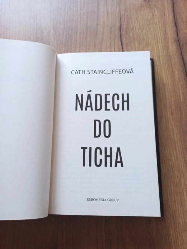 CATH STAINCLIFFE - Nádech do ticha