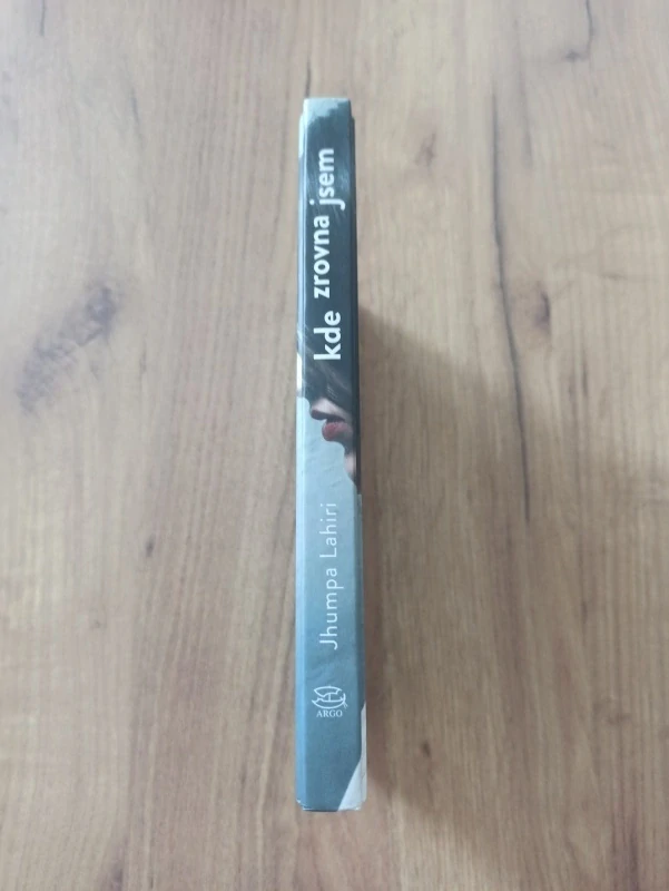 JHUMPA LAHIRI - Kde zrovna jsem