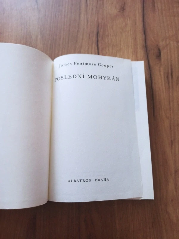 JAMES FENIMORE COOPER - Poslední mohykán