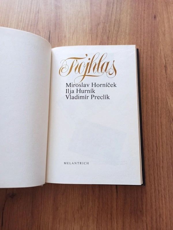 MIROSLAV HORNÍČEK, ILJA HURNÍK, VLADIMÍR PRECLÍK - Trojhlas