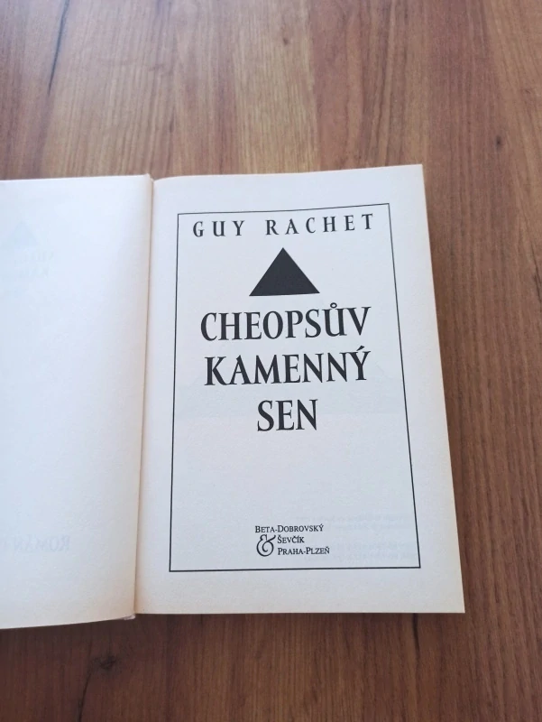 GUY RACHET - Cheopsův kamenný sen