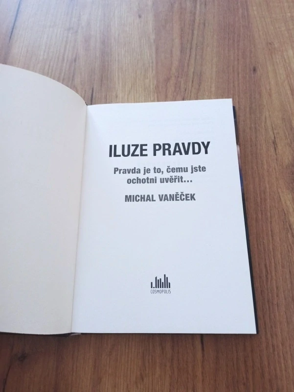 MICHAL VANĚČEK - Iluze pravdy
