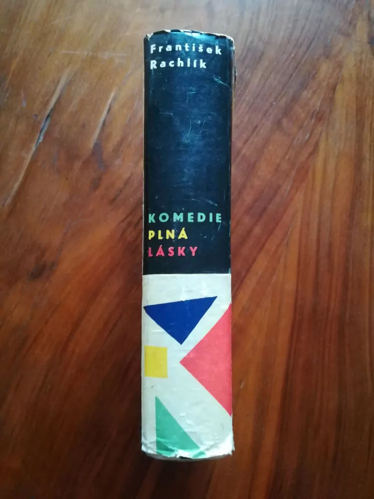 FRANTIŠEK RACHLÍK - Komedie plná lásky 