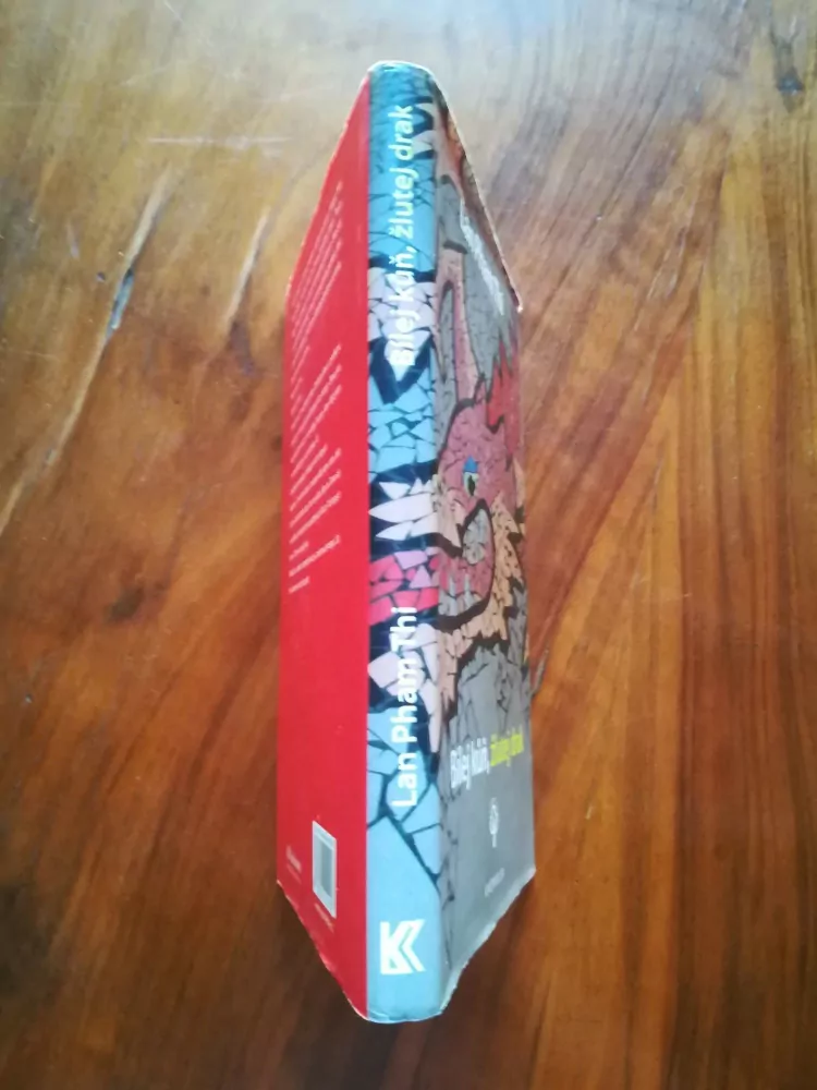 LAN PHAM THI -  Bílej kůň, žlutej drak