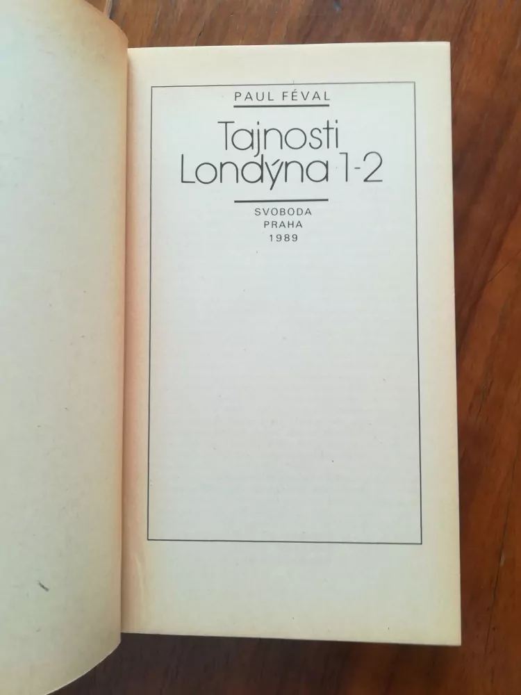 PAUL FÉVAL - Tajnosti Londýna I - část 1-2