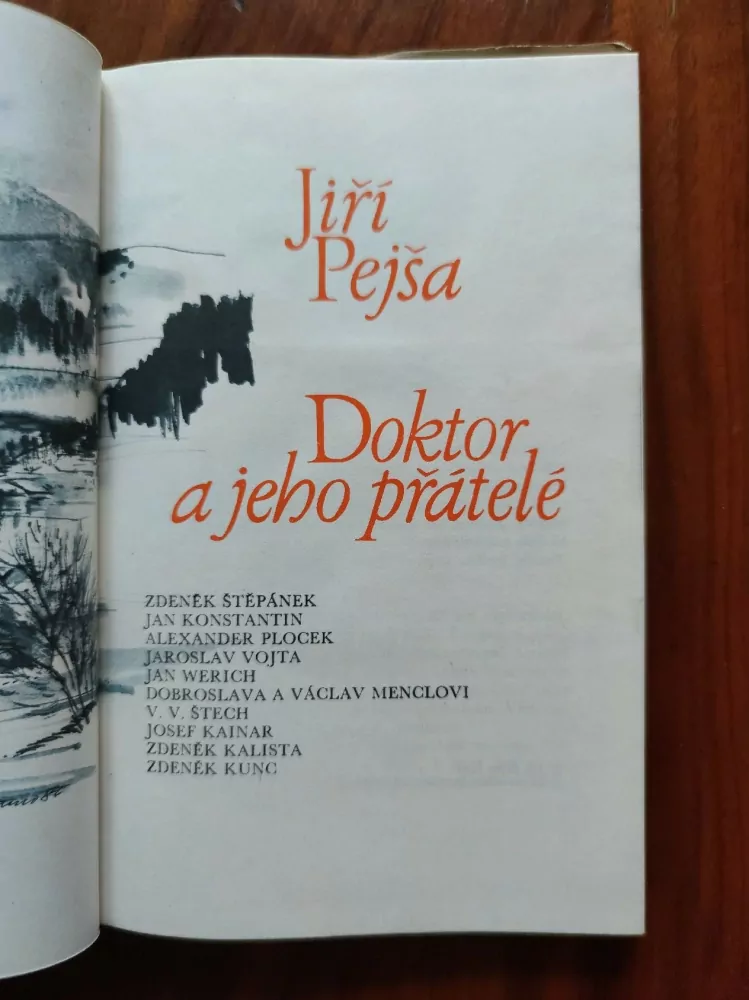 JIŘÍ PEJŠA - Doktor a jeho přátelé