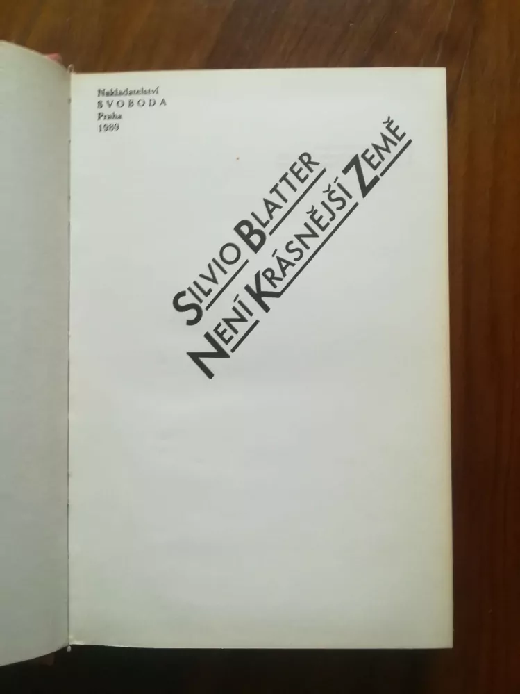 SILVIO BLATTER - Není krásnější země