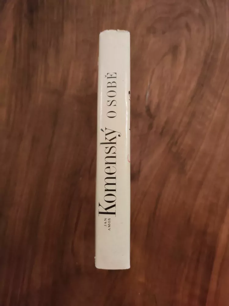 JAN AMOS KOMENSKÝ - O sobě
