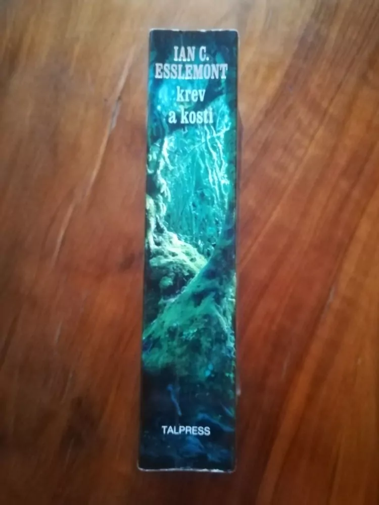 IAN CAMERON ESSLEMONT - Krev a kosti