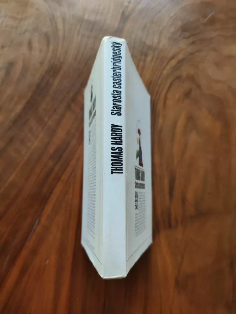THOMAS HARDY - Starosta casterbridgeský