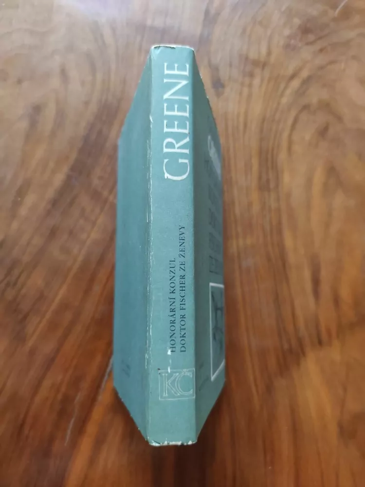 GRAHAM GREENE - Honorární konzul / Doktor Fischer ze Ženevy