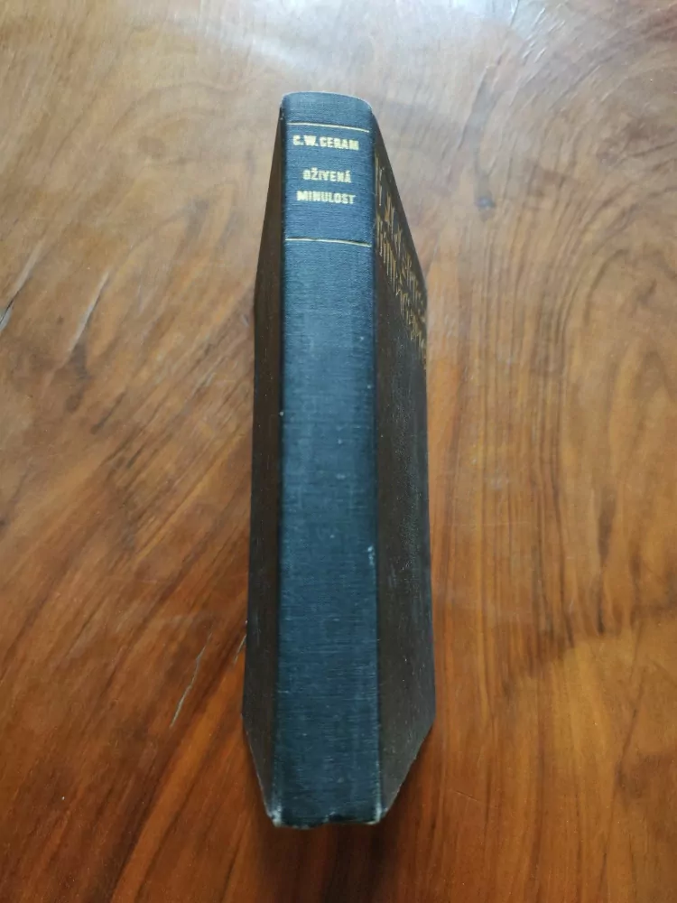 C. W. CERAM - Oživená minulost