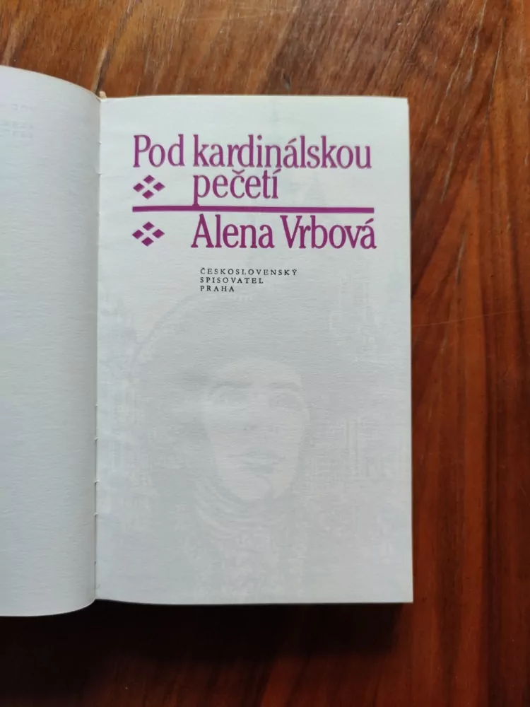 ALENA VRBOVÁ - Pod kardinálskou pečetí