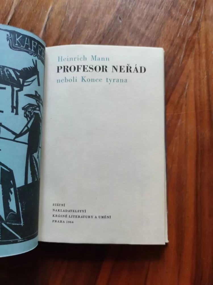 HEINRICH MANN - Profesor Neřád neboli Konec tyrana