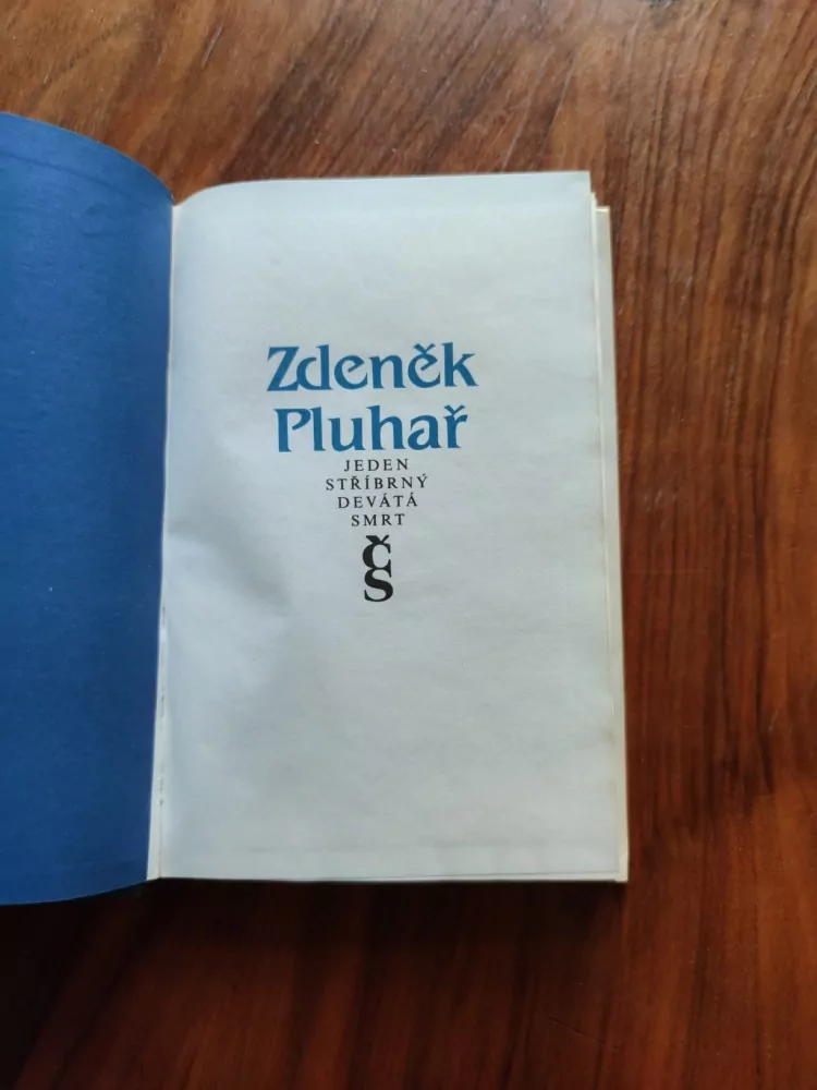 ZDENĚK PLUHAŘ - Jeden stříbrný, Devátá smrt
