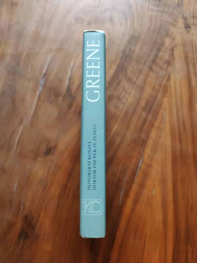 GRAHAM GREENE - Honorární konzul / Doktor Fischer ze Ženevy