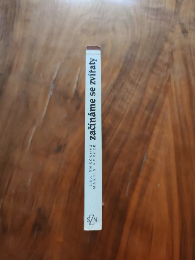 LEA SMRČKOVÁ a MARTIN SMRČEK - Začínáme se zvířaty