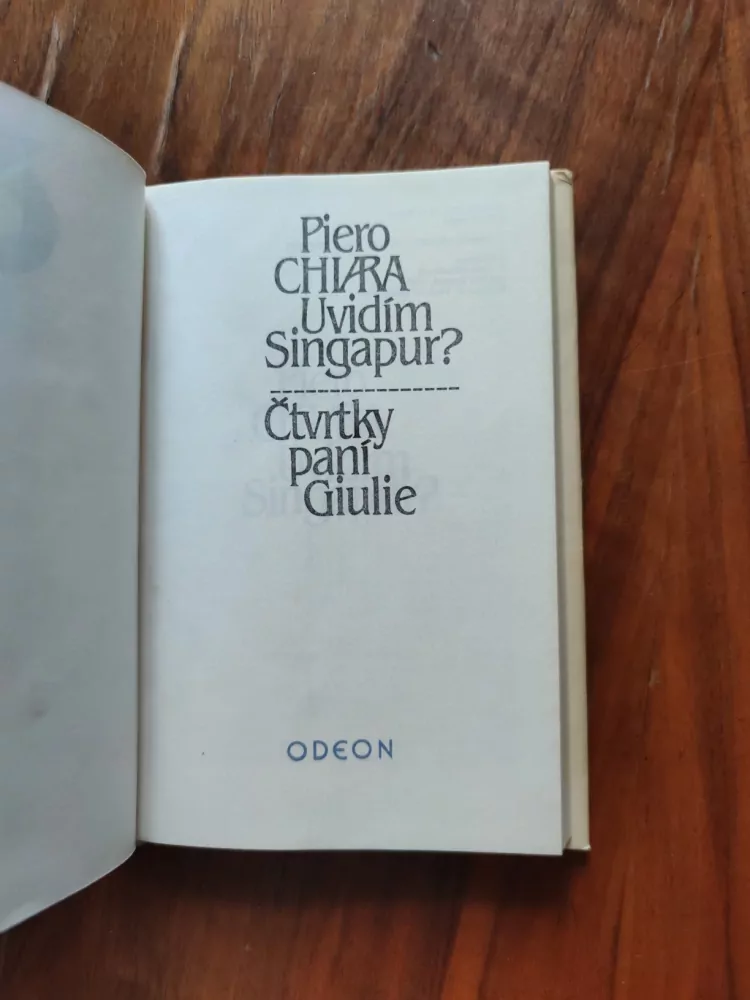PIERO CHIARA  - Uvidím Singapur?, Čtvrtky paní Giulie
