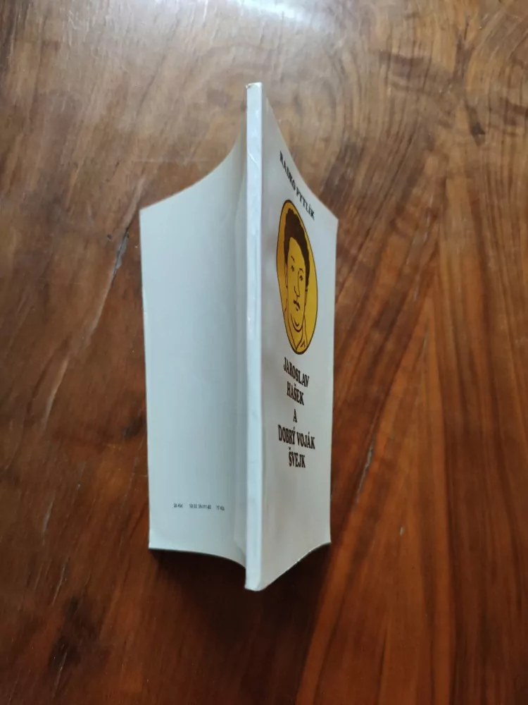 RADKO PYTLÍK - Jaroslav Hašek a Dobrý voják Švejk