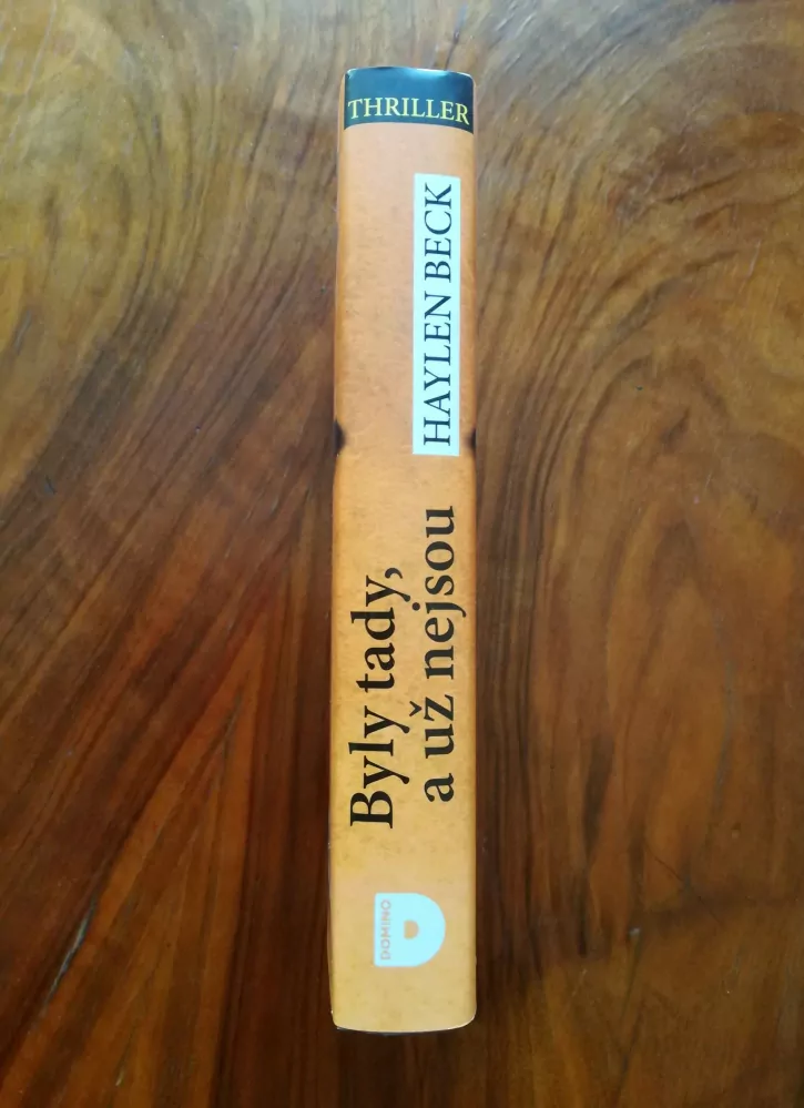 HAYLEN BECK - Byly tady, a už nejsou