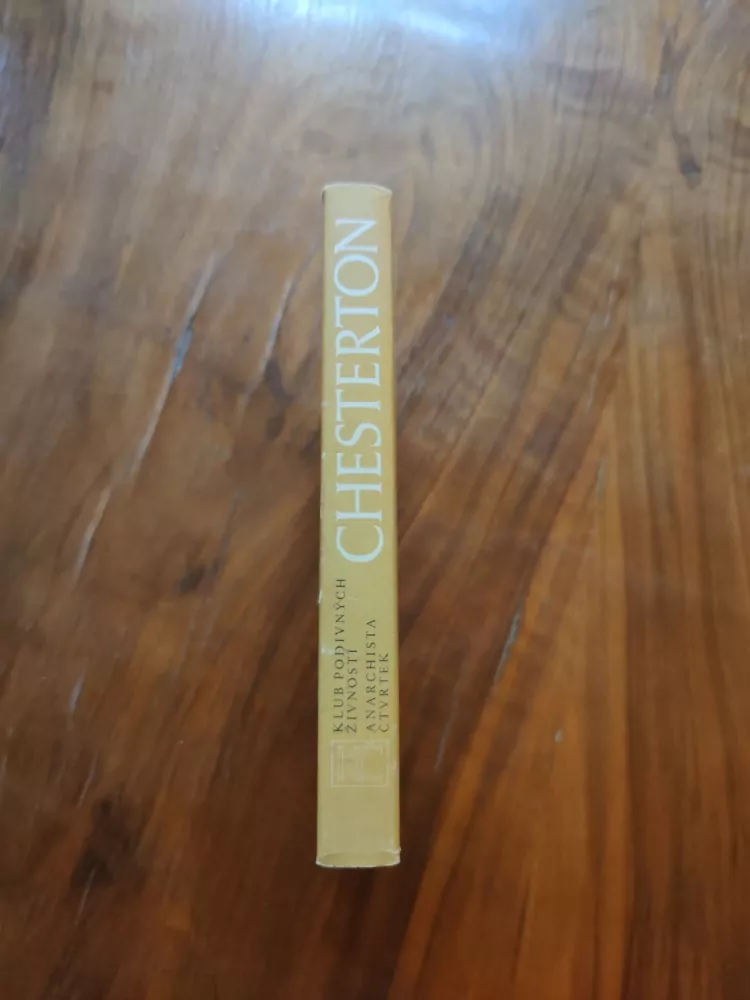 GILBERT KEITH CHESTERTON - Klub podivných živností/Anarchista Čtvrtek
