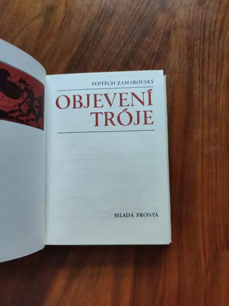 VOJTĚCH ZAMAROVSKÝ - Objevení Tróje