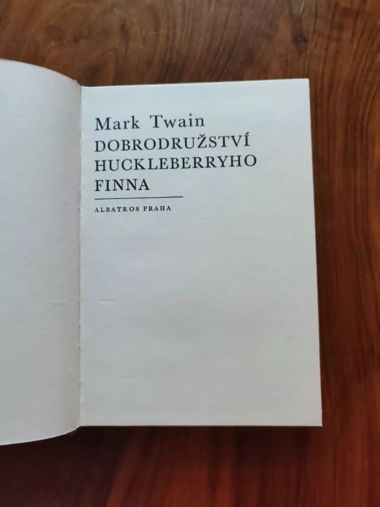 MARK TWAIN - Dobrodružství Huckleberryho Finna