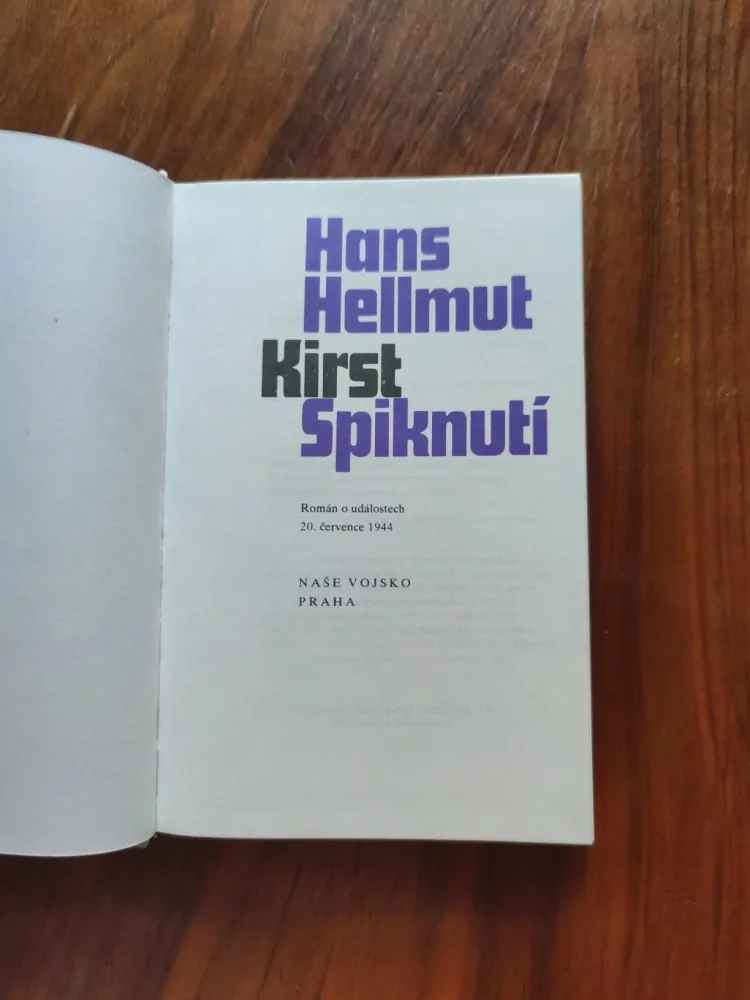 HANS HELLMUT KIRST - Spiknutí
