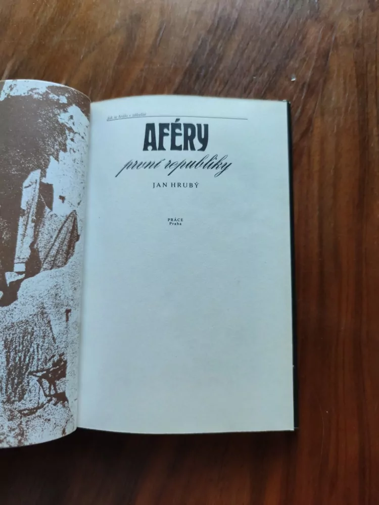 JAN HRUBÝ - Aféry první republiky