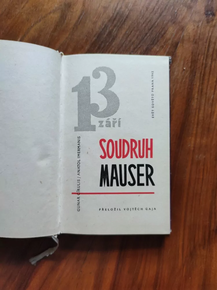 ANATOL IMERMANIS - Soudruh Mauser