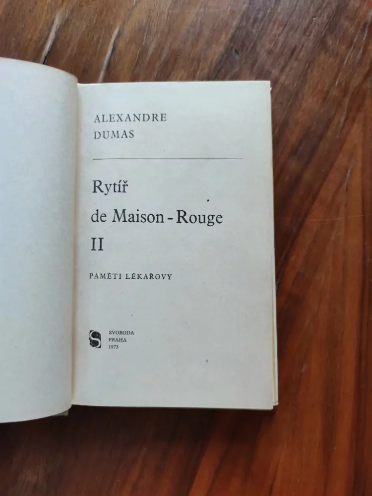 ALEXANDRE DUMAS - Rytíř de Maison-Rouge II - Paměti lékařovy