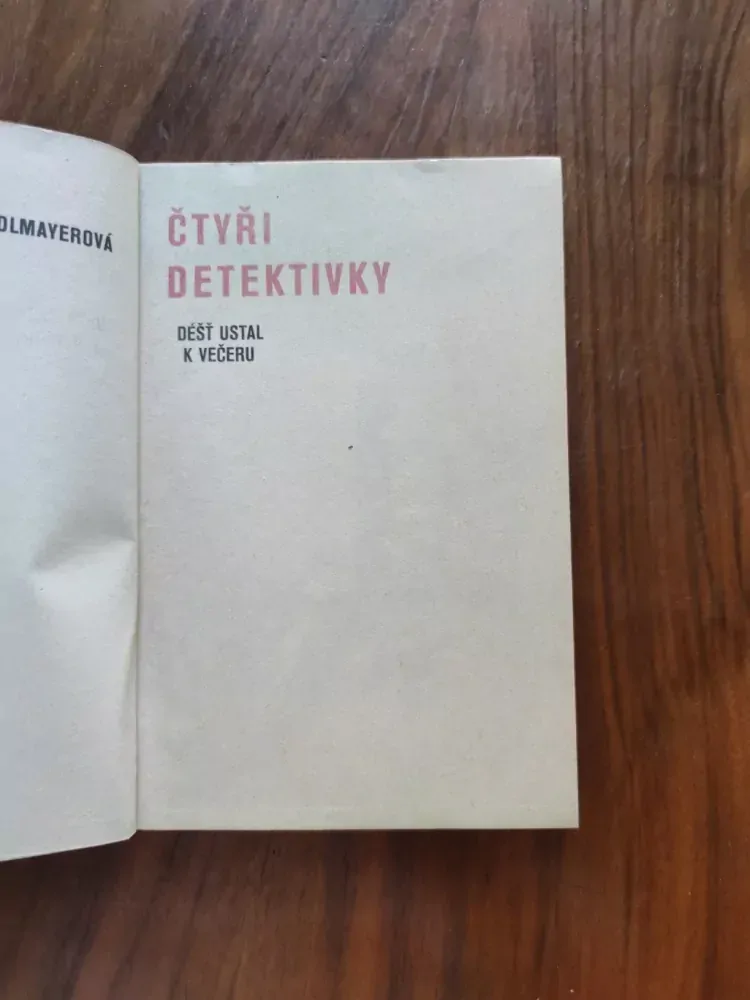 ANNA SEDLMAYER - 4. detektivky – III. Déšť ustal k večeru