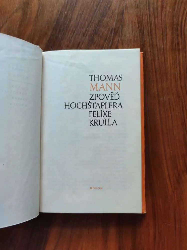 THOMAS MANN - Zpověď hochštaplera Felixe Krulla