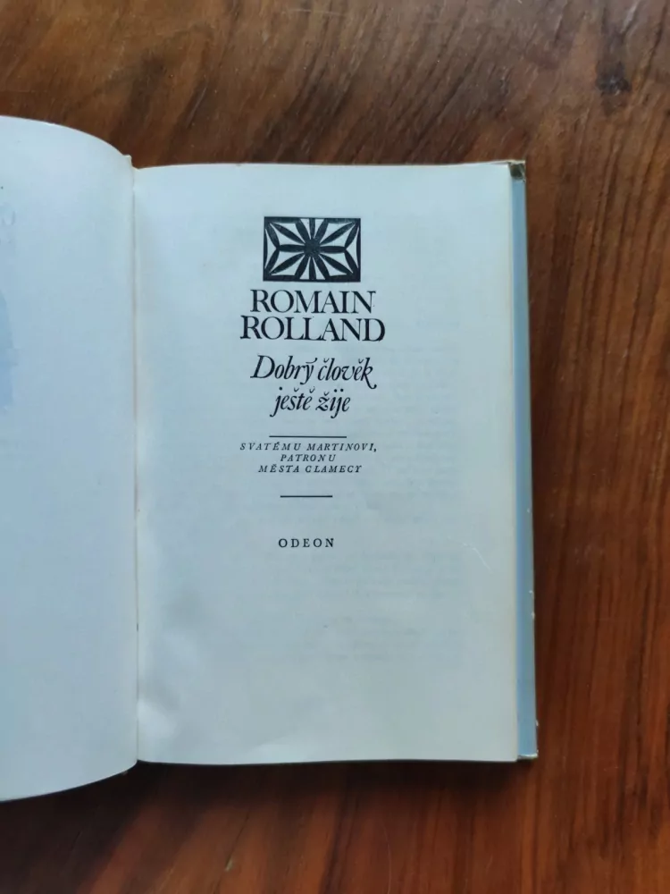 ROMAIN ROLLAND - Dobrý člověk ještě žije