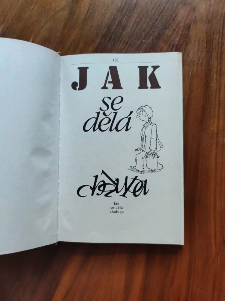FRANTIŠEK NEPIL - Jak se dělá chalupa