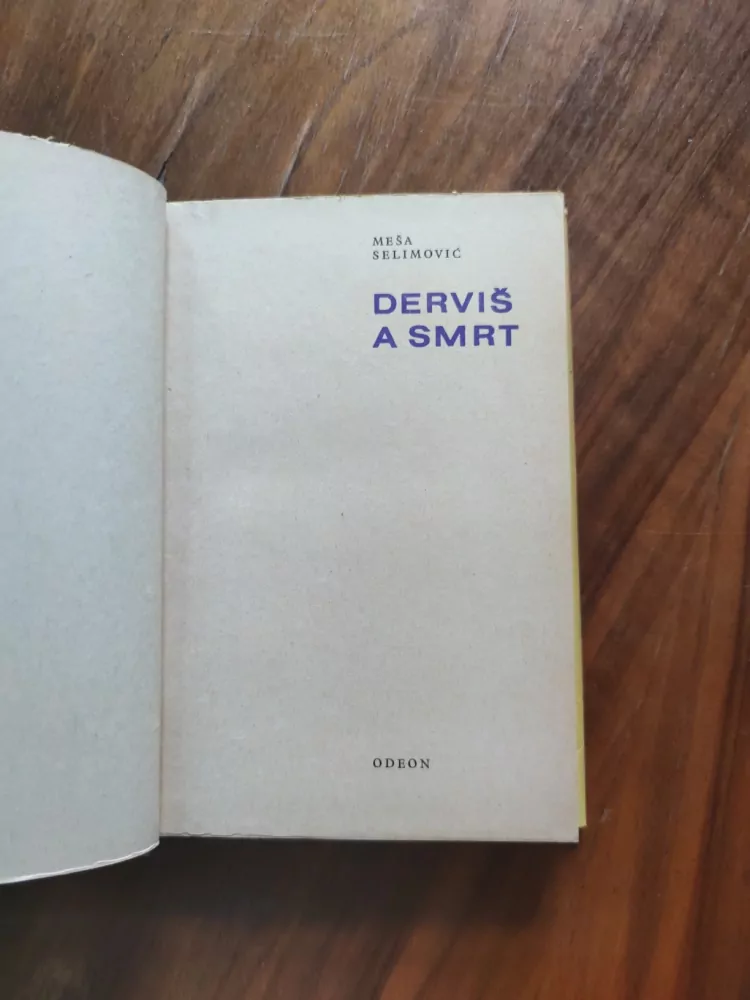 MEŠA SELIMOVIC - Derviš a smrt