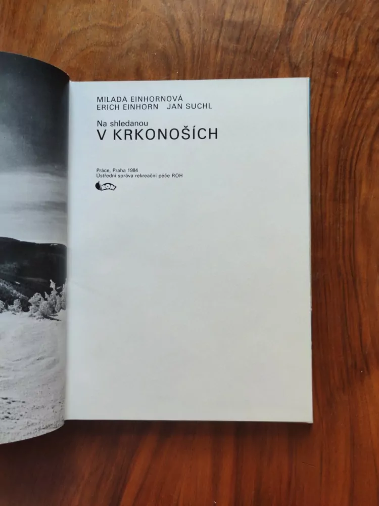 MILADA EINHORNOVÁ, ERICH EINHORN, JAN SUCHL - Na shledanou v Krkonoších