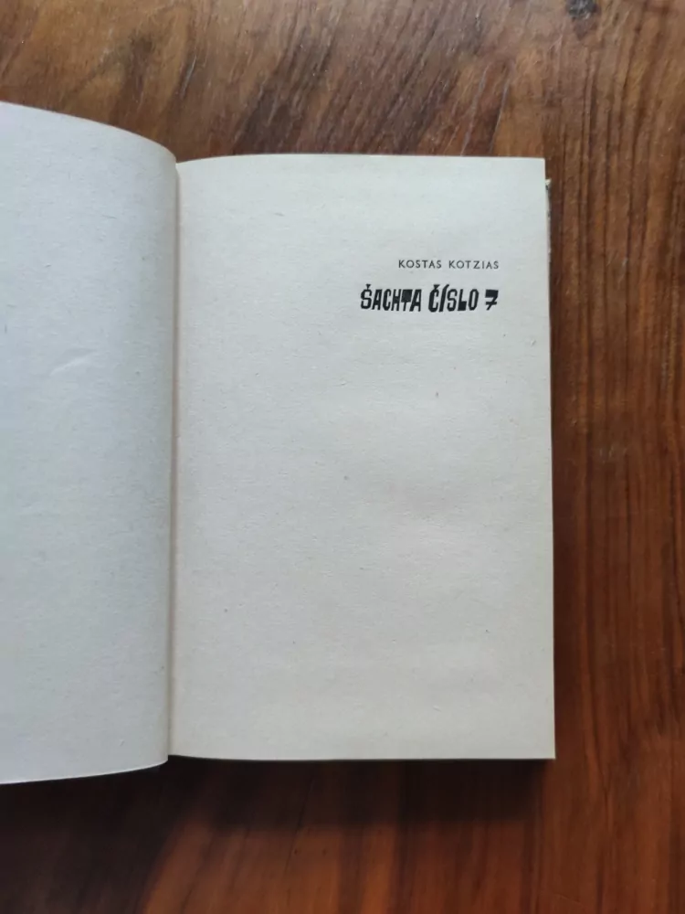 KOSTAS KOTZIAS - Šachta číslo 7