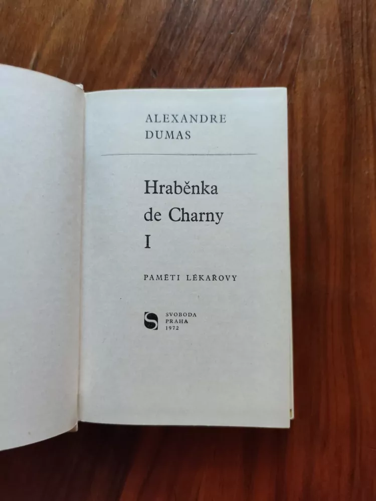 ALEXANDRE DUMAS - Hraběnka de Charny I - Paměti lékařovy