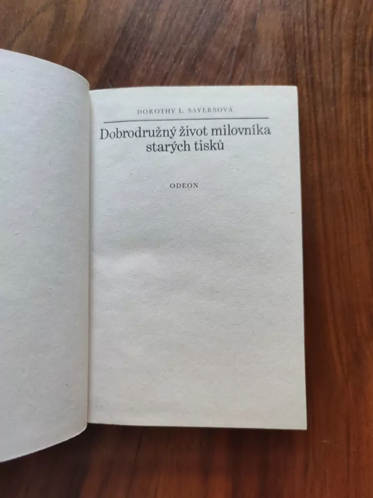 DOROTHY L. SAYERSOVÁ - Dobrodružný život milovníka starých tisků