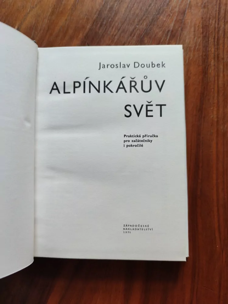 JAROSLAV DOUBEK - Alpínkářův svět