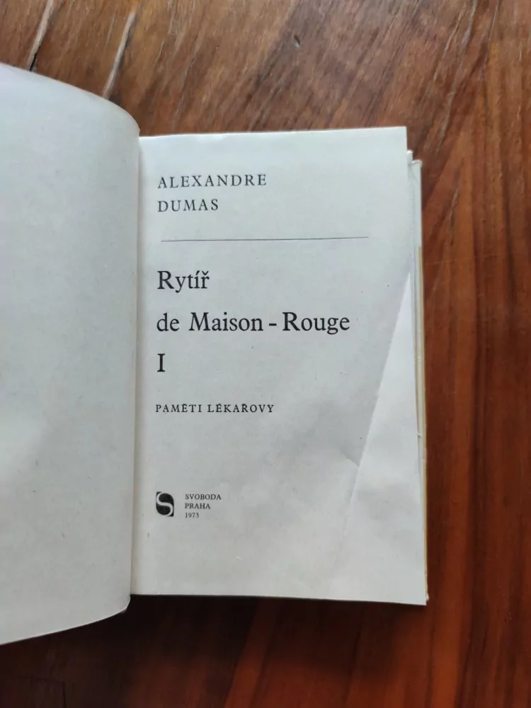ALEXANDRE DUMAS - Rytíř de Maison-Rouge I - Paměti lékařovy