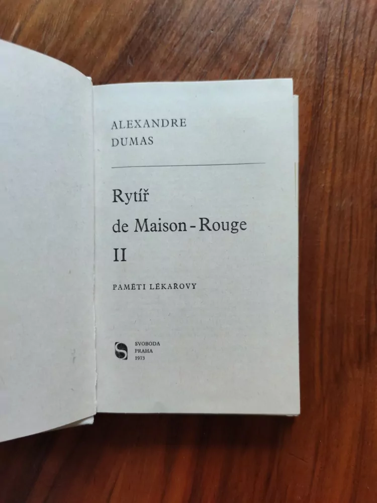 ALEXANDRE DUMAS - Rytíř de Maison-Rouge II - Paměti lékařovy