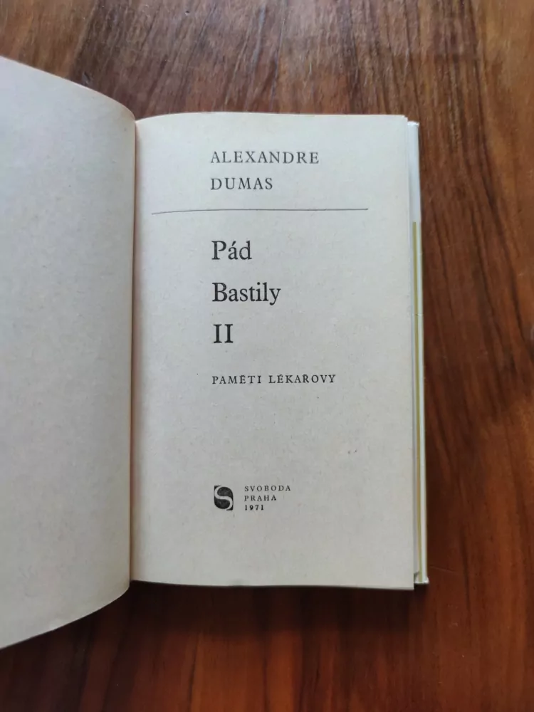 ALEXANDRE DUMAS - Pád Bastily II - Paměti lékařovy VIII